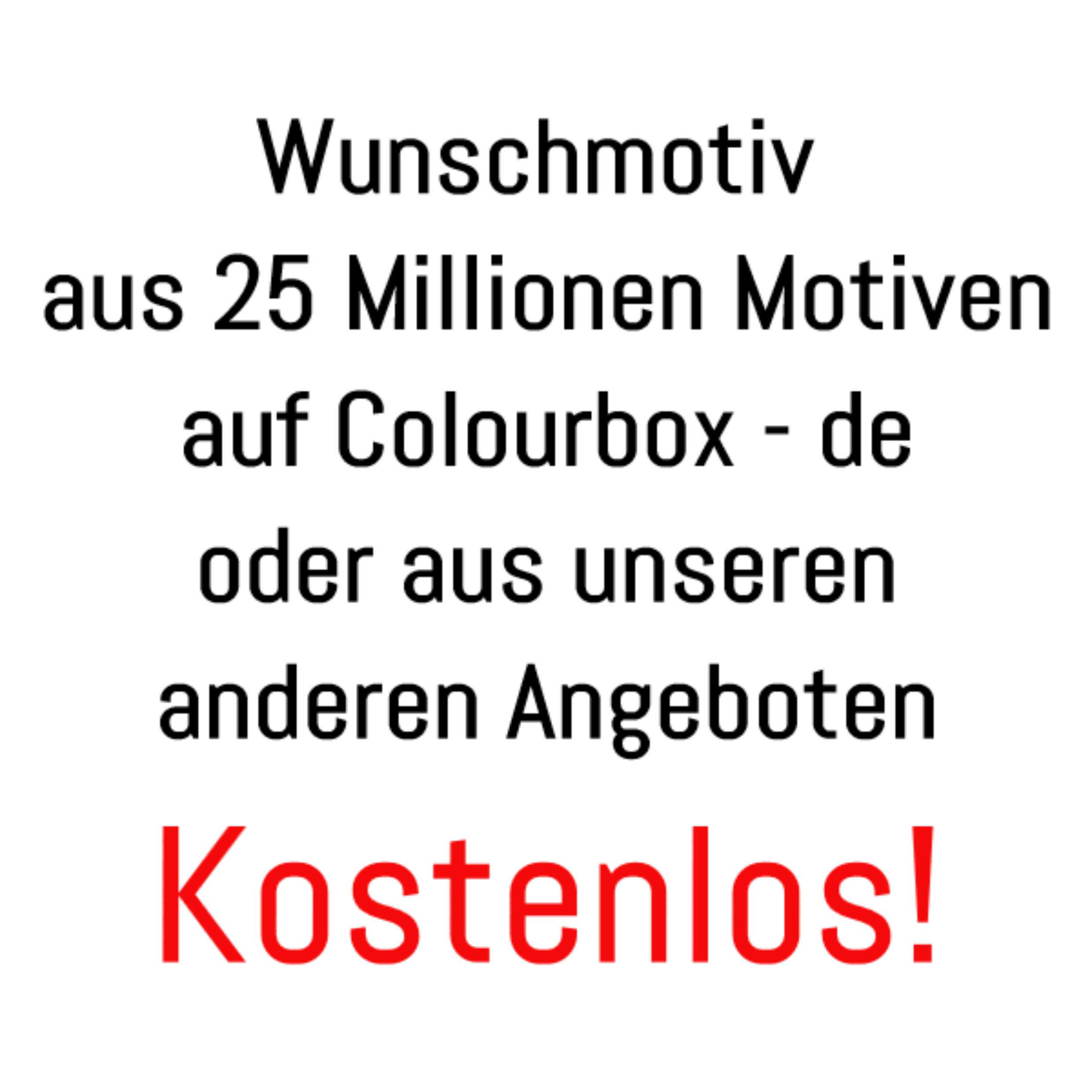 Wunschmotiv aus 25 Millionen Motiven